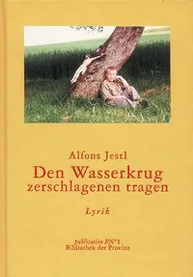 Jestl / Pils |  Den Wasserkrug zerschlagen tragen | Buch |  Sack Fachmedien