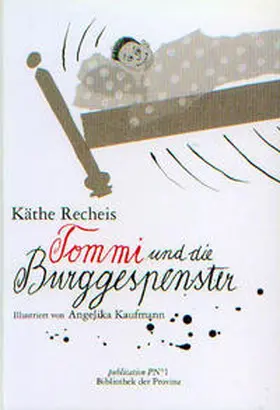 Recheis / Pils |  Tommi und die Burggespenster | Buch |  Sack Fachmedien