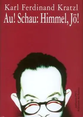 Kratzl / Pils |  Au! Schau: Himmel, Jö! | Buch |  Sack Fachmedien