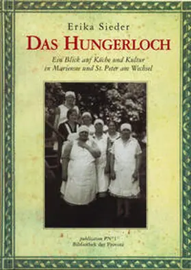 Sieder / Pils |  Das Hungerloch | Buch |  Sack Fachmedien
