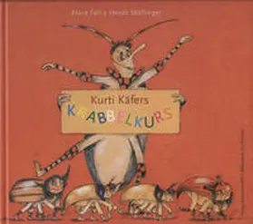 Fall |  Kurti Käfers Krabbelkurs | Buch |  Sack Fachmedien