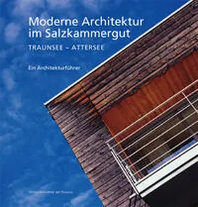 Huemer / Louis / Rath |  Moderne Architektur im Salzkammergut | Buch |  Sack Fachmedien