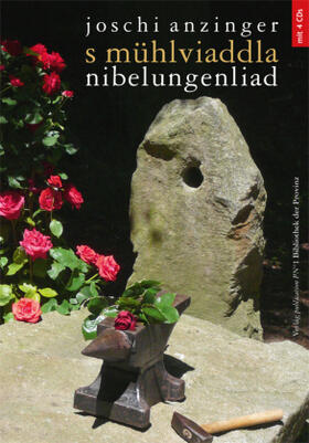 Anzinger |  s mühlviaddla nibelungenliad | Buch |  Sack Fachmedien