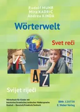 Muhr / Kadric / Kinda-Berlakovich | Wörterwelt - Svet reci - Svijet rijeci | Buch | 978-3-85253-550-0 | sack.de