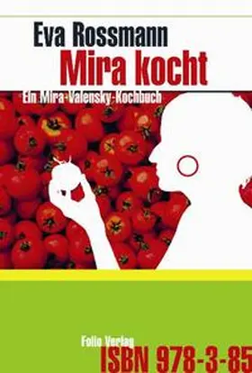 Rossmann |  Mira kocht | Buch |  Sack Fachmedien