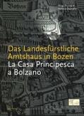 Stampfer |  Das Landesfürstliche Amtshaus in Bozen | Buch |  Sack Fachmedien