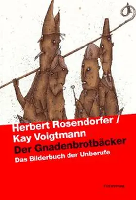 Rosendorfer |  Der Gnadenbrotbäcker | Buch |  Sack Fachmedien