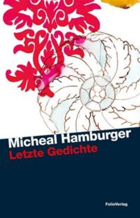 Hamburger / Galbraith | Letzte Gedichte | Buch | 978-3-85256-477-7 | sack.de
