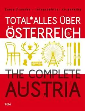 Franzke |  Total alles über Österreich / The Complete Austria | Buch |  Sack Fachmedien