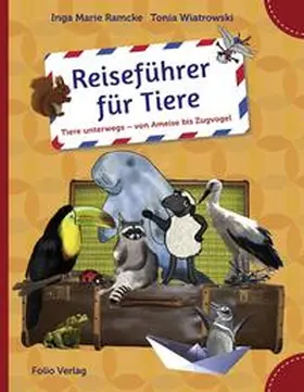 Ramcke / Wiatrowski |  Reiseführer für Tiere | Buch |  Sack Fachmedien