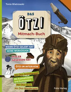 Wiatrowski |  Das Ötzi-Mitmachbuch | Buch |  Sack Fachmedien