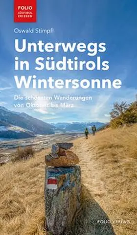 Stimpfl |  Unterwegs in Südtirols Wintersonne | Buch |  Sack Fachmedien