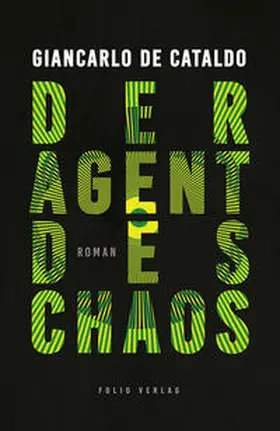 De Cataldo |  Der Agent des Chaos | Buch |  Sack Fachmedien