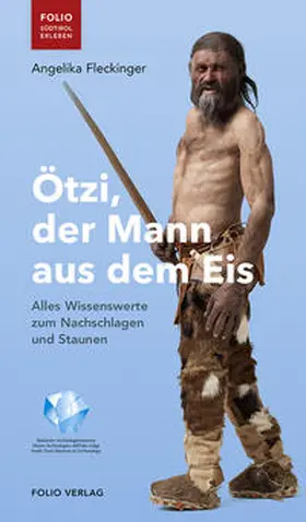 Fleckinger |  Ötzi, der Mann aus dem Eis | Buch |  Sack Fachmedien