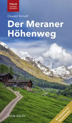 Stimpfl |  Der Meraner Höhenweg | Buch |  Sack Fachmedien