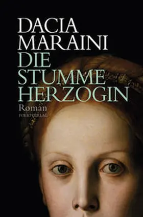 Maraini |  Die stumme Herzogin | Buch |  Sack Fachmedien