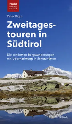 Righi |  Zweitagestouren in Südtirol | Buch |  Sack Fachmedien