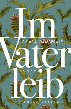 Gamberale | Im Vaterleib | Buch | 978-3-85256-875-1 | sack.de