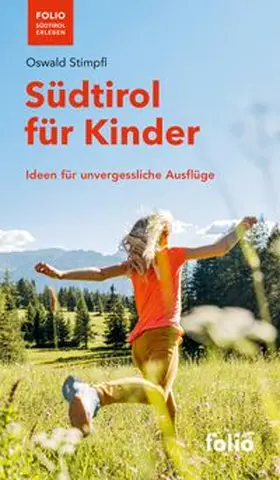 Stimpfl |  Südtirol für Kinder | Buch |  Sack Fachmedien