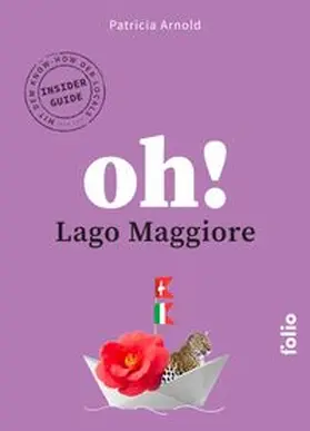 Arnold |  Oh! Lago Maggiore | Buch |  Sack Fachmedien