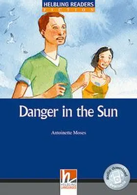 Moses | Danger in the Sun, Class Set. Level 5 (B1) | Buch | 978-3-85272-188-0 | www.sack.de