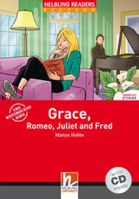 Hobbs | Grace, Romeo, Juliet and Fred, mit 1 Audio-CD. Level 2 (A1/A2) | Buch | 978-3-85272-574-1 | sack.de