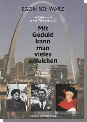 Schwarz |  Im Leben und in der Wissenschaft: Mit Geduld kann man vieles erreichen | Buch |  Sack Fachmedien