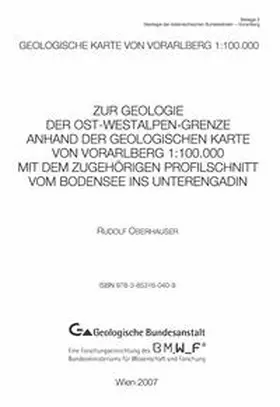 Oberhauser |  Geologische Karte von Vorarlberg. 1:100000: Kurzerläuterungen | Buch |  Sack Fachmedien
