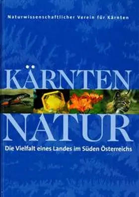 Seger / Sampl / Kugi |  Kärnten - Natur | Buch |  Sack Fachmedien
