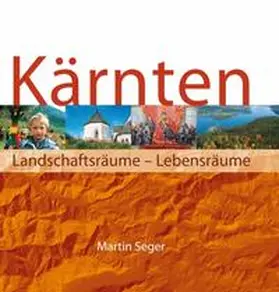 Naturwissenschaftlicher Verein für Kärnten & Geschichtsverein für Kärnten |  Kärnten. Landschaftsräume-Lebensräume/Die Karten | Sonstiges |  Sack Fachmedien