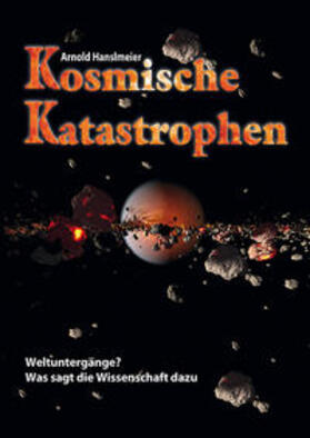 Hanslmeier | Kosmische Katastrophen | Buch | sack.de