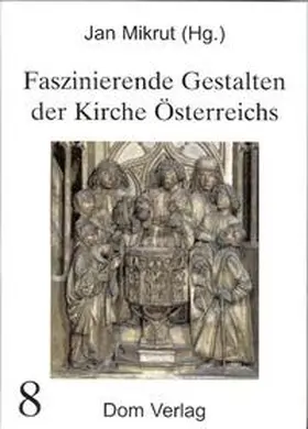 Mikrut |  Faszinierende Gestalten der Kirche Österreichs | Buch |  Sack Fachmedien