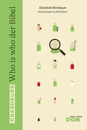 Birnbaum |  CRASHKURS Who is who der Bibel | Buch |  Sack Fachmedien