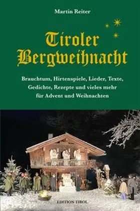 Reiter |  Tiroler Bergweihnacht | Buch |  Sack Fachmedien