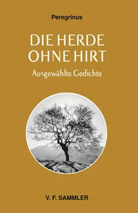 Peregrinus |  Die Herde ohne Hirt | Buch |  Sack Fachmedien