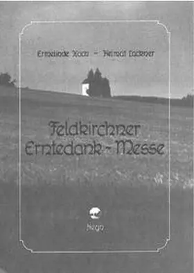 Lackner |  Feldkirchner Erntedank-Messe | Buch |  Sack Fachmedien