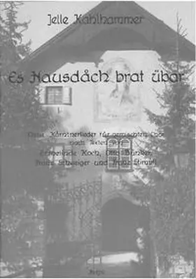 Kahlhammer |  Es Hausdåch brat übar | Buch |  Sack Fachmedien