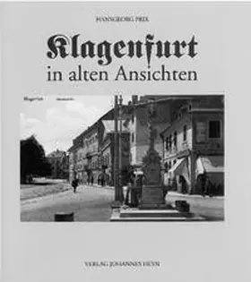 Prix |  Klagenfurt in alten Ansichten | Buch |  Sack Fachmedien