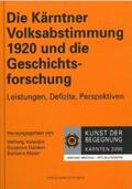 Valentin / Haiden / Maier |  Die Kärntner Volksabstimmung 1920 und die Geschichtsforschung | Buch |  Sack Fachmedien