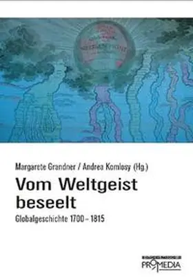 Grandner / Komlosy |  Vom Weltgeist beseelt | Buch |  Sack Fachmedien