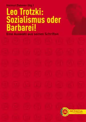 Trotzki / Dahmer |  Sozialismus oder Barbarei! | Buch |  Sack Fachmedien
