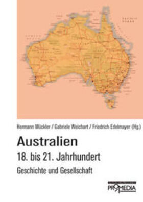 Mückler / Weichart / Edelmayer | Australien | Buch | 978-3-85371-352-5 | sack.de