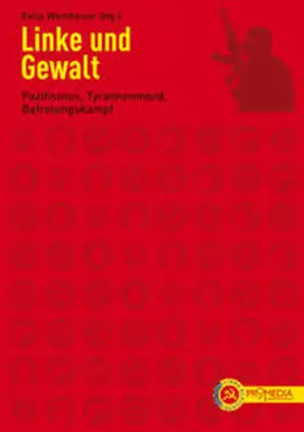 Wemheuer |  Linke und Gewalt | Buch |  Sack Fachmedien