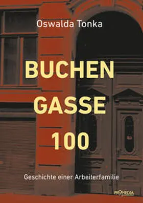 Tonka |  Buchengasse 100 | Buch |  Sack Fachmedien