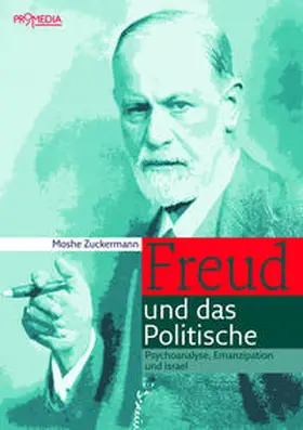 Zuckermann |  Freud und das Politische | Buch |  Sack Fachmedien