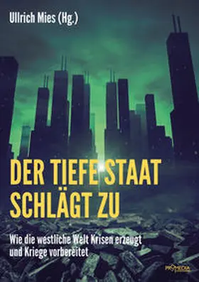 Mies / Drewermann / Gräser |  Der Tiefe Staat schlägt zu | Buch |  Sack Fachmedien