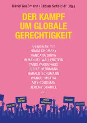 Goeßmann / Scheidler |  Der Kampf um globale Gerechtigkeit | Buch |  Sack Fachmedien