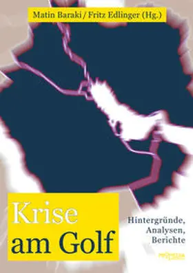 Baraki / Edlinger |  Krise am Golf | Buch |  Sack Fachmedien