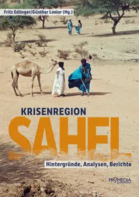 Edlinger / Lanier / Wiedemann |  Krisenregion Sahel | Buch |  Sack Fachmedien