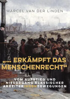 van der Linden | "... erkämpft das Menschenrecht" | Buch | 978-3-85371-537-6 | www.sack.de